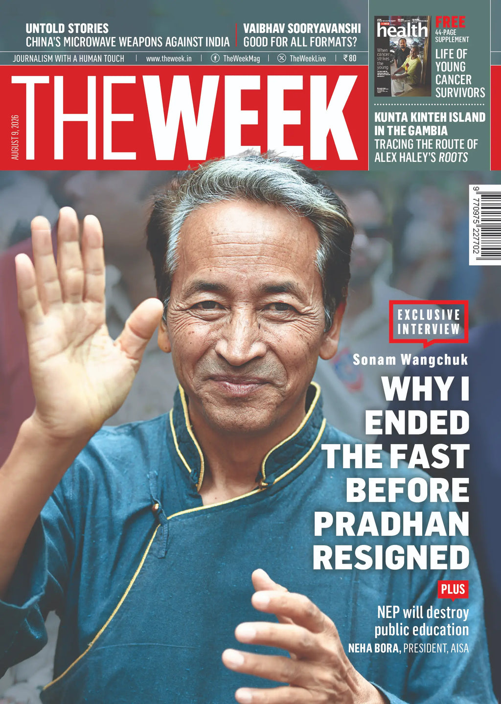 THE WEEK Magazine August 9, 2026 cover featuring an exclusive interview with Sonam Wangchuk, China's directed-energy weapons investigation, and current affairs coverage.