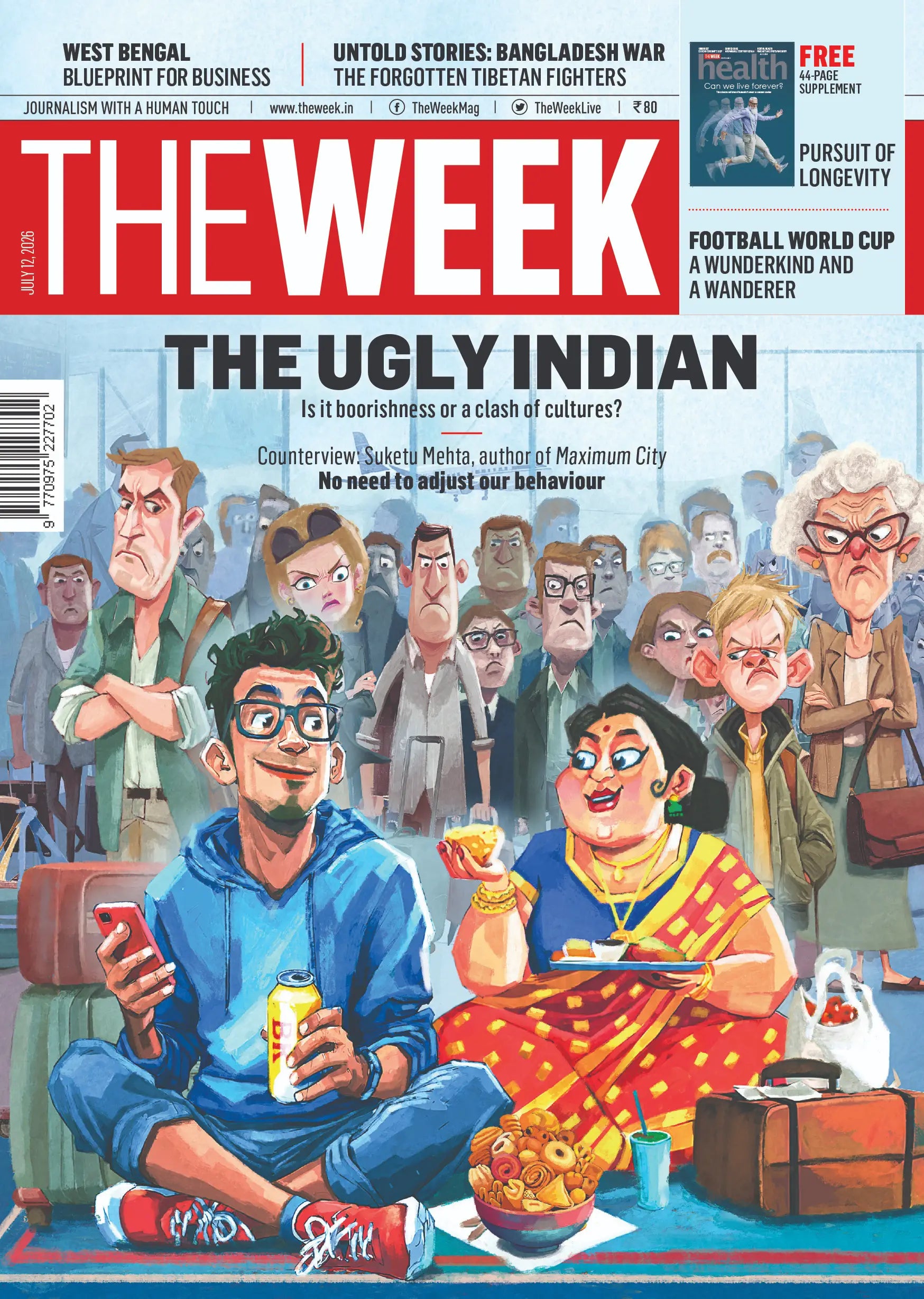 THE WEEK Magazine July 12, 2026 cover featuring The Ugly Indian, the Bangladesh War's forgotten Tibetan fighters, and a free Health supplement on longevity.