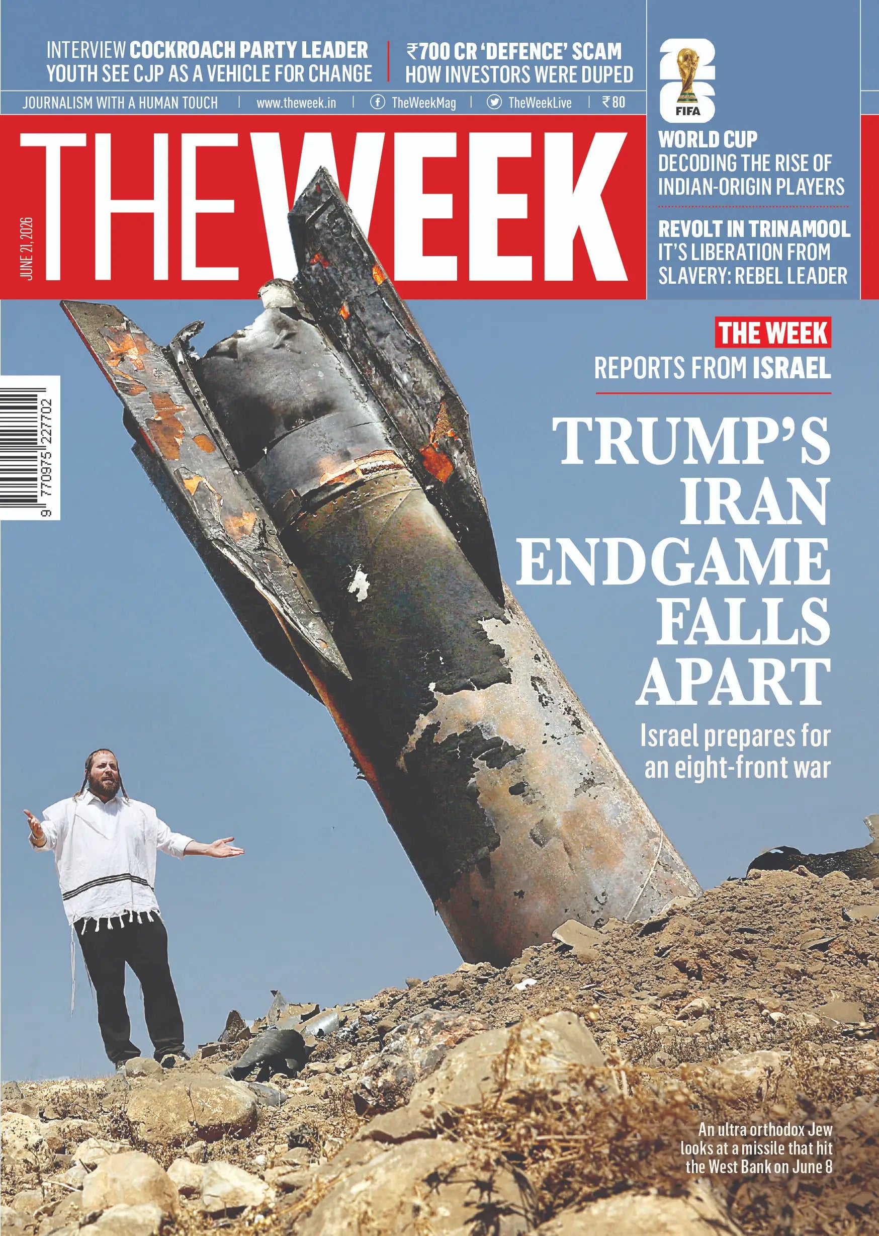 THE WEEK Magazine June 21, 2026 cover featuring Trump's Iran Endgame Falls Apart and exclusive reports from Israel.